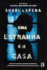 Uma estranha em casa by Shari Lapena