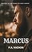 Marcus: Prequel to the Bear...