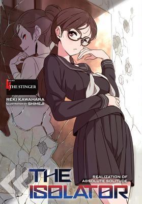 The Isolator, Vol. 4 (light novel): The Stinger (Volume 4)