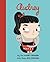 Audrey Hepburn: My First Audrey Hepburn (Volume 7) (Little People, BIG DREAMS, 7)