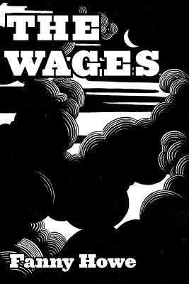 The Wages (Paperback)