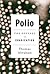 Polio: The Odyssey of Eradication