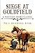 Siege At Goldfield (The Goldfield Series Book 1)