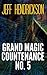 Grand Magic Countenance No. 5