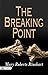 The Breaking Point by Mary Roberts Rinehart: A Gripping Mystery by Mary Roberts Rinehart