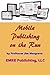 Mobile Publishing on the Run