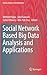 Social Network Based Big Data Analysis and Applications (Lecture Notes in Social Networks)