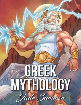 Greek Mythology: An Adult Coloring Book with Powerful Greek Gods, Beautiful Greek Goddesses, Mythological Creatures, and the Legendary Heroes of Ancient Greece (Paperback)