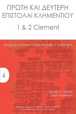 1-2 Clement (Apostolic Fathers Greek Reader) (Volume 4)