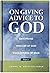 On Giving Advice to God, Part 2: Devotions on the Wisdom of God and the Foolishness of Man