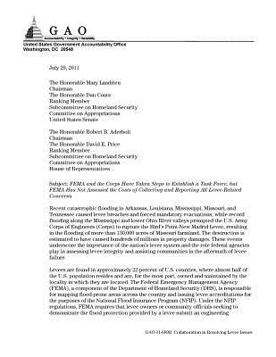 Fema and the Corps Have Taken Steps to Establish a Task Force, But Fema Has Not Assessed the Costs of Collecting and Reporting All Levee-Related Concerns