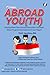 ABROAD YOU(TH) 1ST CHAPTER ...