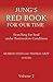 Jung`s Red Book For Our Tim...