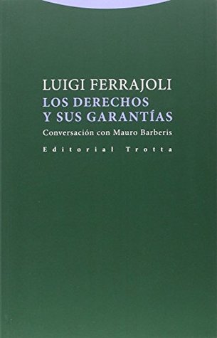 Los derechos y sus garantías: Conversación con Mauro Barberis (Paperback)