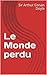 Le Monde perdu (French Edition)