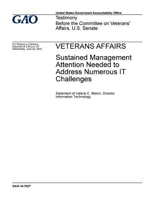 Veterans Affairs: Sustained Management Attention Needed to Address Numerous It Challenges