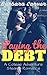 Paying the Debt: A College ...