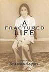 A Fractured Life
