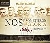 Nos prometieron l...