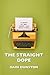 The Straight Dope: A Novel of Sex, Death, and Rock & Roll