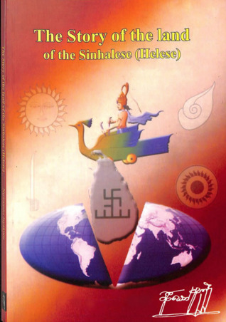 The Story Of The Land Of the Sinhalese (Helese)