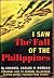 I Saw The Fall Of The Philippines
