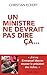 Un ministre ne devrait pas dire ça by Christian Eckert