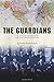 The Guardians: The League of Nations and the Crisis of Empire