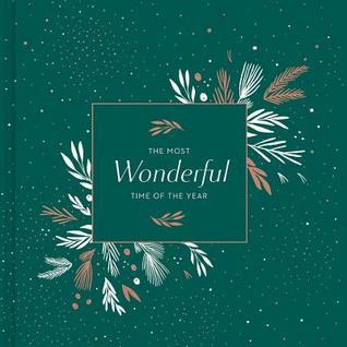 The Most Wonderful Time of Year — A gift book to spread holiday cheer.