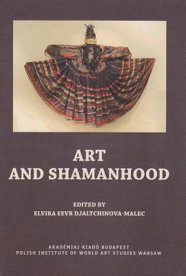 Art and Shamanhood (Hardcover)