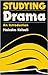 Studying Drama