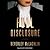 Full Disclosure: A Novel