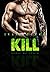 Kill (MC Fênix 1 Livro 2) by Ivani Godoy Kill (MC Fênix 1 Livro 2) by Ivani Godoy