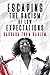 Escaping the Racism of Low Expectations by Barbara from Harlem