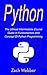 Python: The Utmost Intermediate Course Guide in Fundamentals and Concept of Python Programming