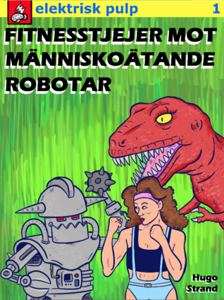Fitnesstjejer mot människoätande robotar
