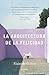 La arquitectura de la felicidad by Alain de Botton