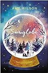 Snowglobe by Amy  Wilson