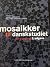 Mosaikker til Danskstudiet ...