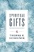 Spiritual Gifts by Thomas R. Schreiner