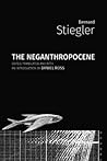 The Neganthropocene