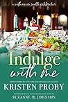 Indulge with Me (With Me In Seattle, #10) Book cover for Indulge with Me (With Me In Seattle, #10)