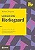 Lições de vida: Kierkegaard (Portuguese Edition)