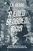A Cold Blooded Rain: From the Files of Maxwell Floyd, Private Eye (The Maxwell Floyd Series)