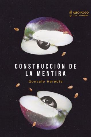 Construcción de la mentira