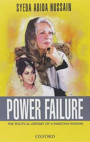 Power Failure: Political Odyssey of a Pakistani Woman