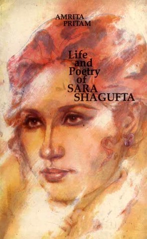 Life and Poetry of Sara Shagufta (Paperback)