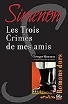 Les trois crimes ...