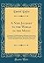 A New Journey to the World in the Moon: Containing, I. A Full Description of the Manner of the Author's Performing His Journey; And His Reasons Why ... With an Exact Account of the Different Roads,