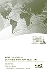Lying to Ourselves: Dishonesty in the Army Profession Lying to Ourselves: Dishonesty in the Army Profession
